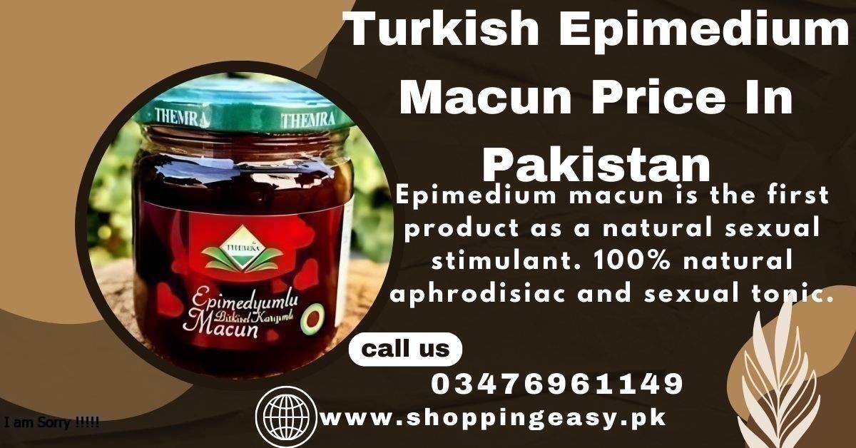 Turkish Epimedium Macun Price In Pakistan